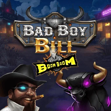 Bad Boy Bill BoomBoom